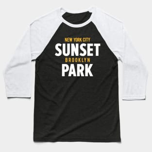 Sunset Park NYC - Urban Vibes Emblem for Trendsetters - Brooklyn Style Baseball T-Shirt